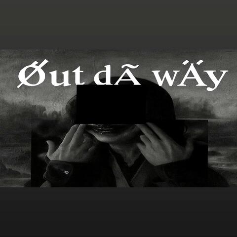 Out Da Way