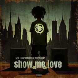 show me love