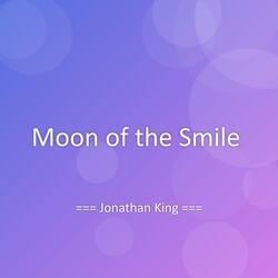 Moon of the Smile