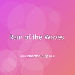Rain of the Waves