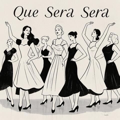 Que Sera Sera