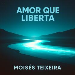 AMOR QUE LIBERTA