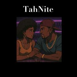 TahNite