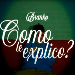 Cómo le explico?