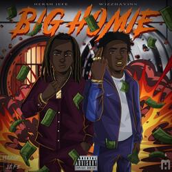 BIG HOMIE