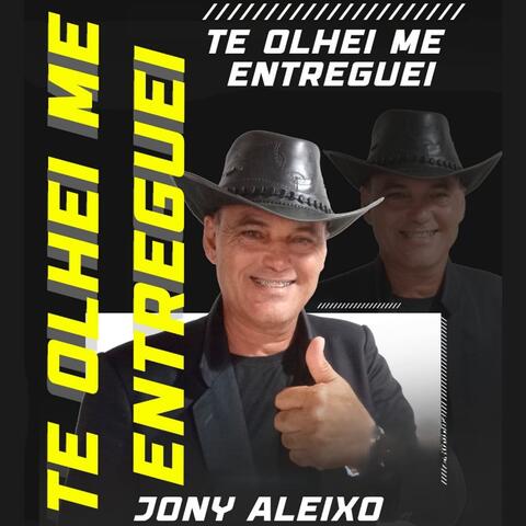 Te Olhei Me Entreguei