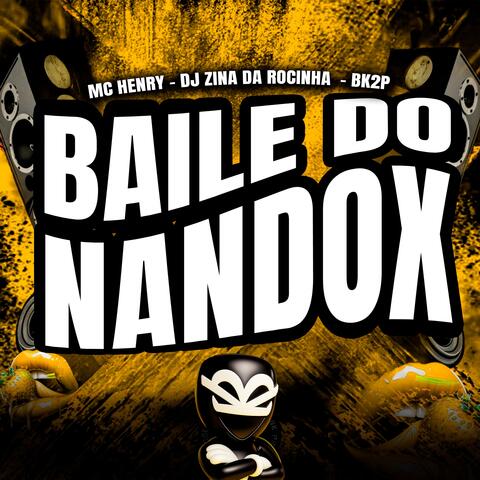 BAILE DO NANDOX