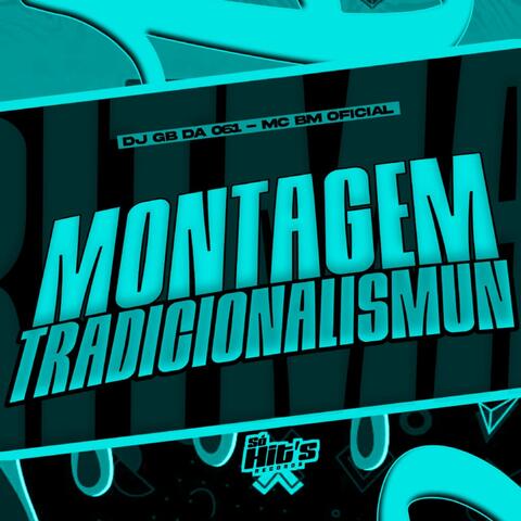 Montagem Tradicionalismun