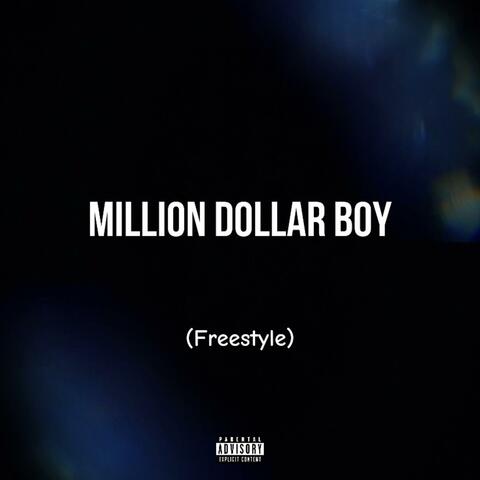Million Dollar Boy (Freestyle)