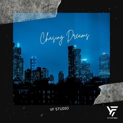 Chasing Dreams