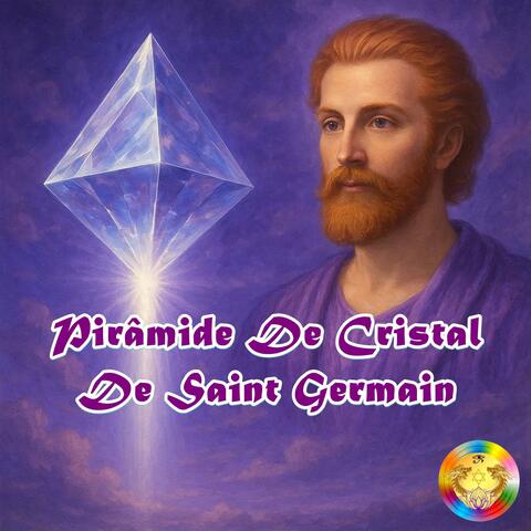 Pirâmide de Cristal de Saint Germain