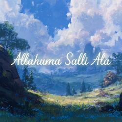 Allahuma Salli ala Muhammadin (Slowed)
