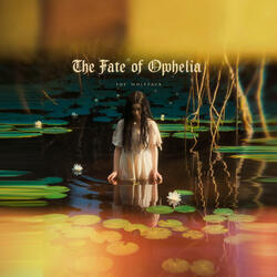 The Fate of Ophelia