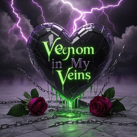 Venom in My Veins