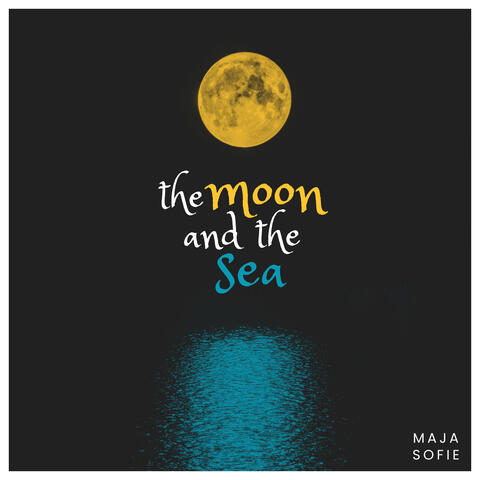 The Moon and the Sea