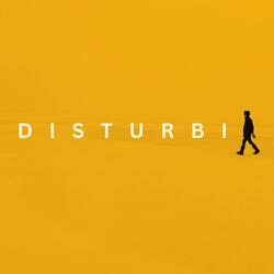Disturbia
