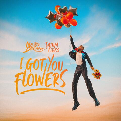 I Got You Flowers