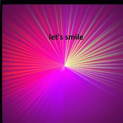 let's smile