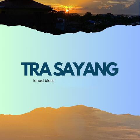 Tra sayang