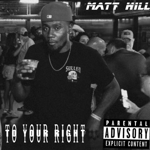 To Your Right