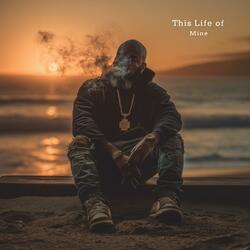 This Life Of Mine