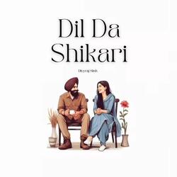 Dil Da Shikari