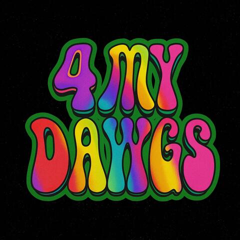 4 My Dawgs (Vol. 1)