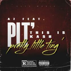 PLT (Pretty Little Ting’)