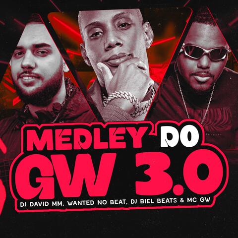 Medley do GW 3.0
