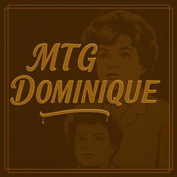 MTG DOMINIQUE