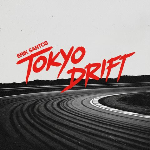 Tokyo Drift