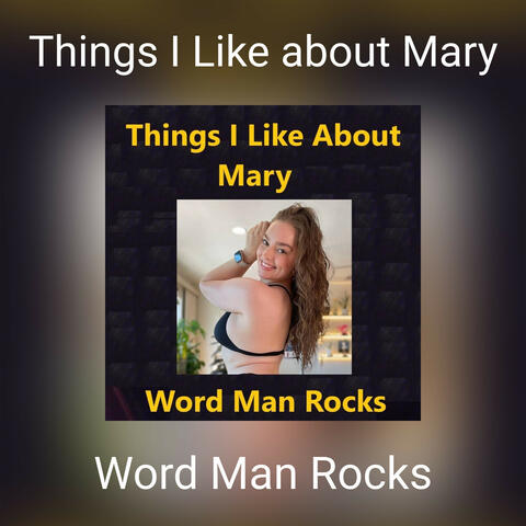 Things I Like about Mary