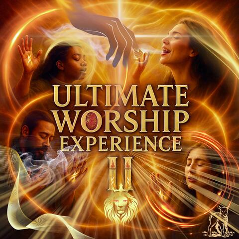ULTIMATE WORSHIP EXPERIENCE II