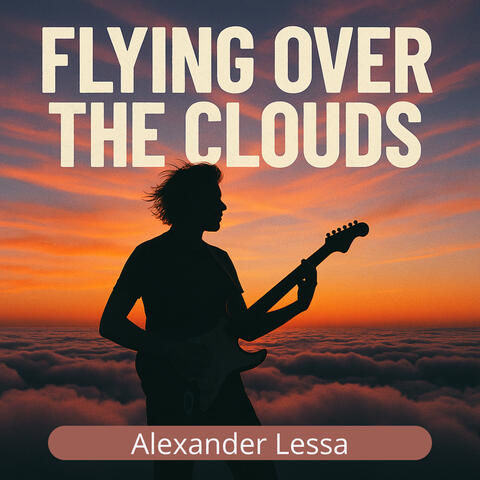 Flying Over The Clouds