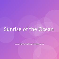 Sunrise of the Ocean