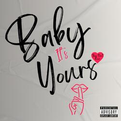 Baby It's Yours