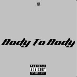 Body To Body
