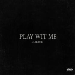 Play Wit Me