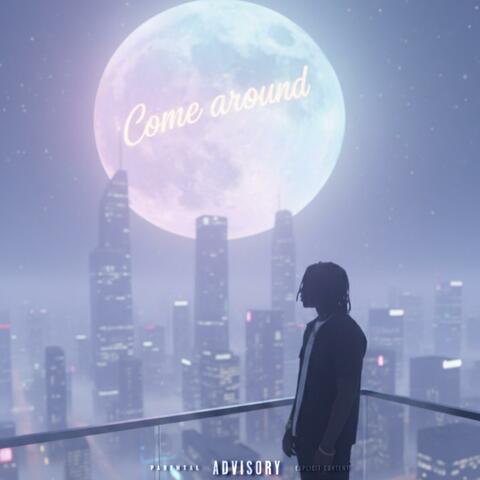 Come Around