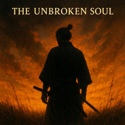 The Unbroken Soul