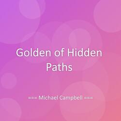 Golden of Hidden Paths
