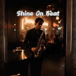 Shine On Beat