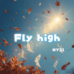 Fly high