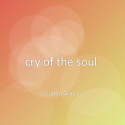 cry of the soul