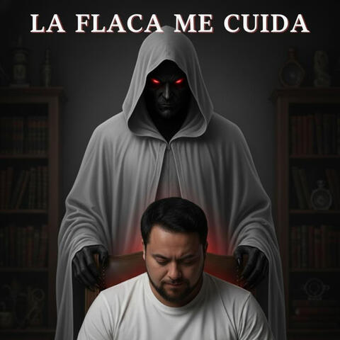 LA FLACA ME CUIDA