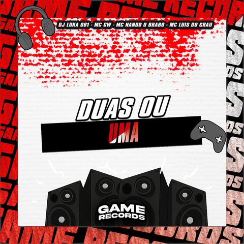 Duas Ou Uma