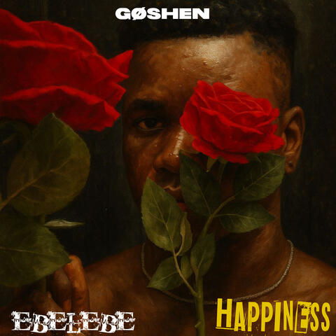 EBELEBE & HAPPINESS