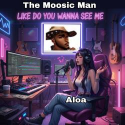 Like Do you Wanna See Me