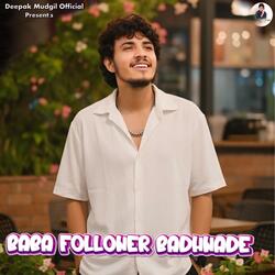 Baba Follower Badhwade