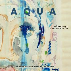 Aqua In Memoriam Valencia